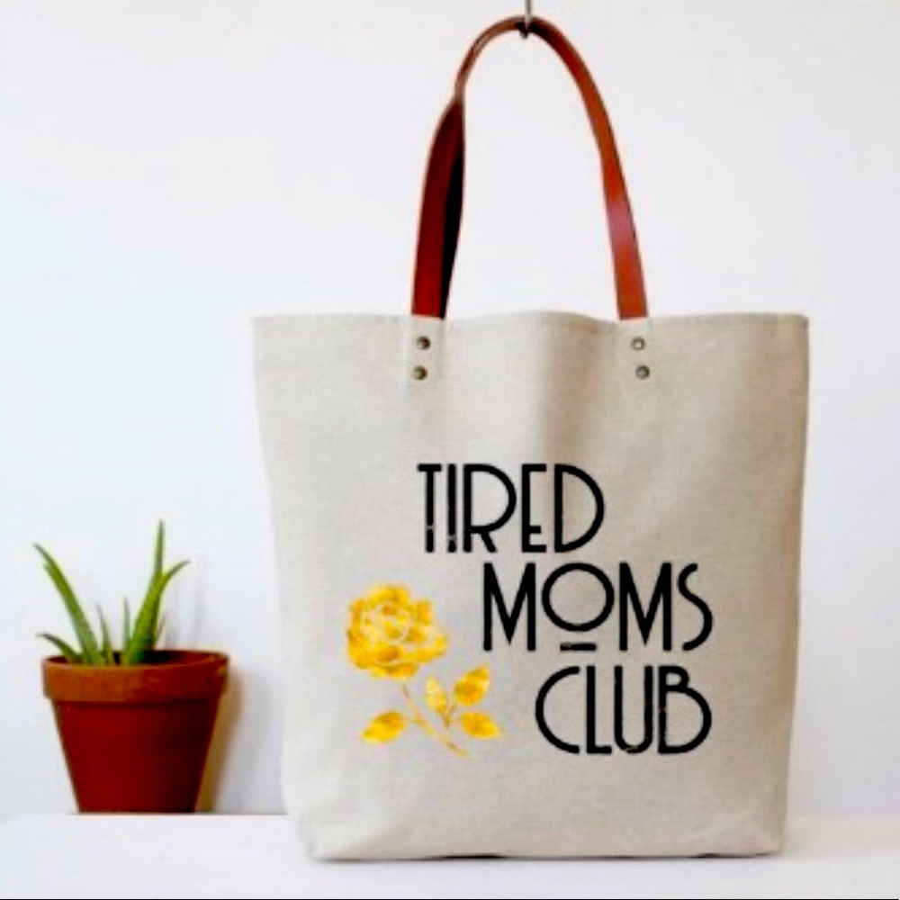 ✨ SALE ✨ Tired Moms Club Canvas Tote